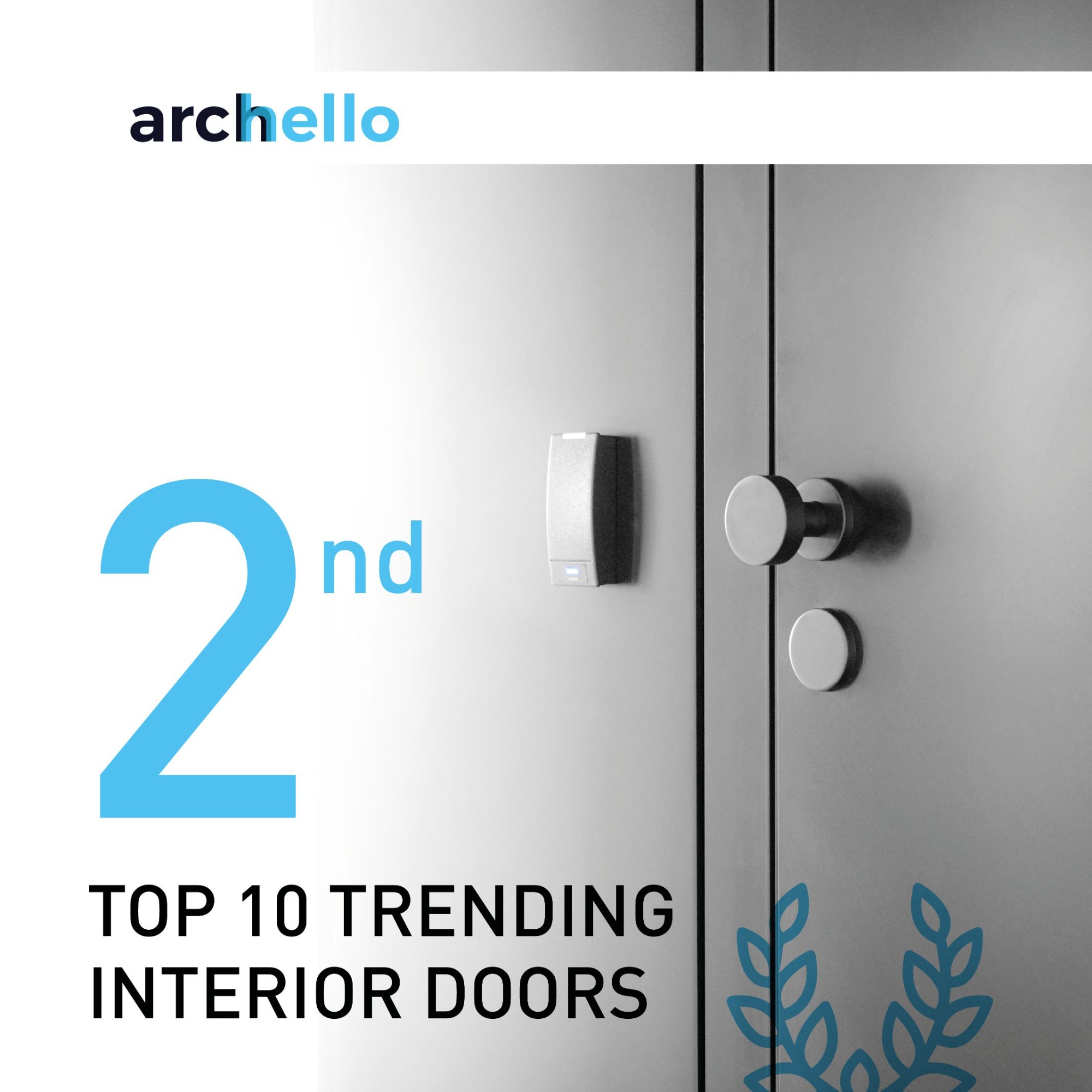 We have made it into Archello's Top 10 trending interior door manufacturers list
